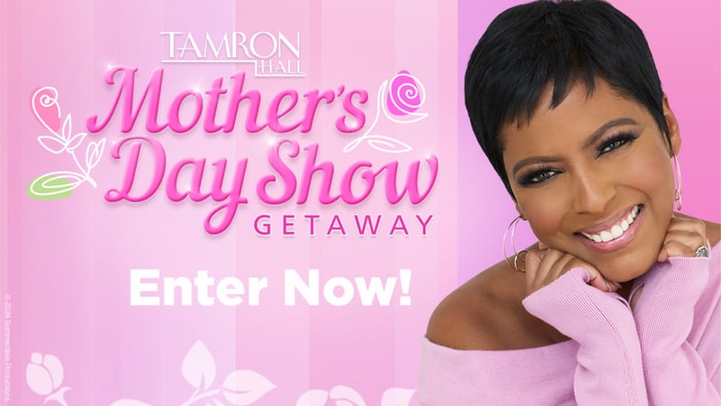 Tamron Hall Mother's Day Show Getaway