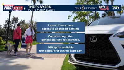 First Alert Traffic: Parking upgrade for Lexus drivers at THE PLAYERS