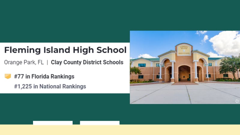 Fleming Island High School, (No. 77 in the state, No. 1,225 nationally)