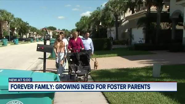 Forever Family: Growing need for foster parents