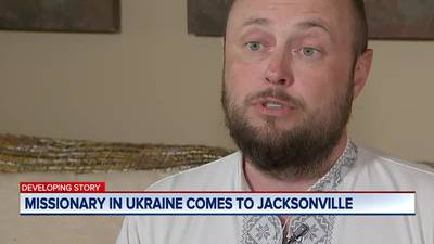 ‘One of the worst experiences of my life’: Ukrainian missionary comes to Jacksonville