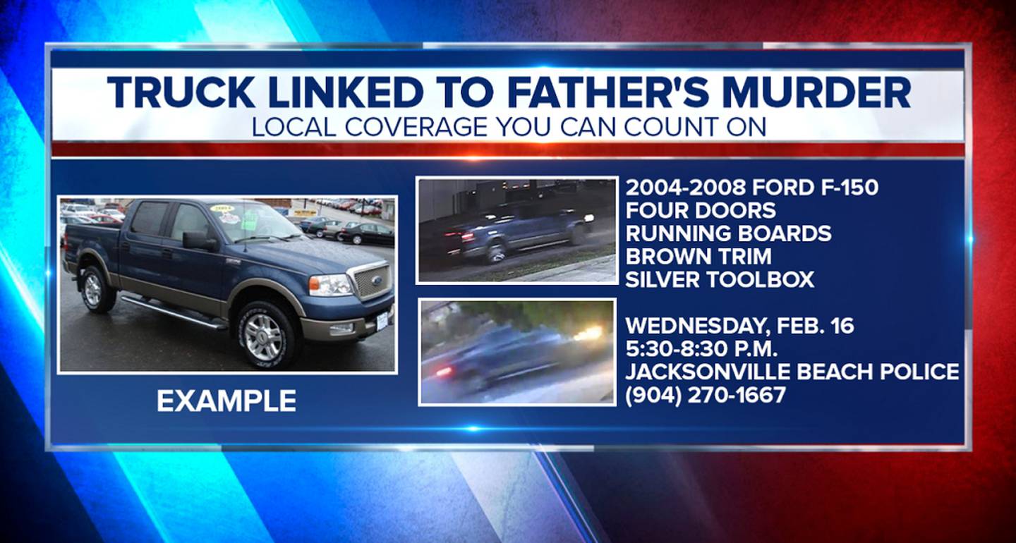 Jacksonville Beach Police looking for truck possibly linked to father's murder