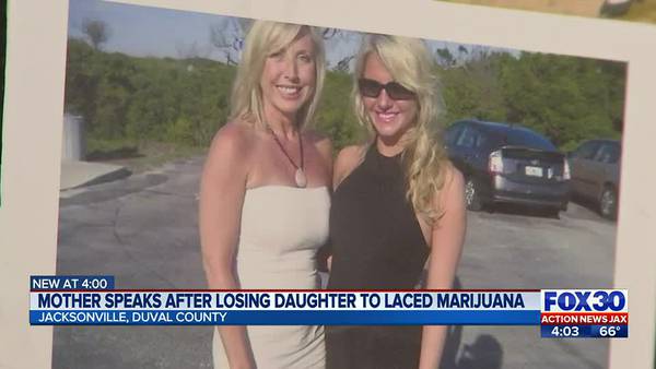 Jacksonville mom warns about dangers of fentanyl, after daughter dies from laced marijuana