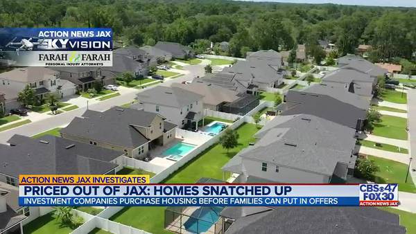 Priced out of Jax: Investors buying up homes quick in ‘historic’ housing market