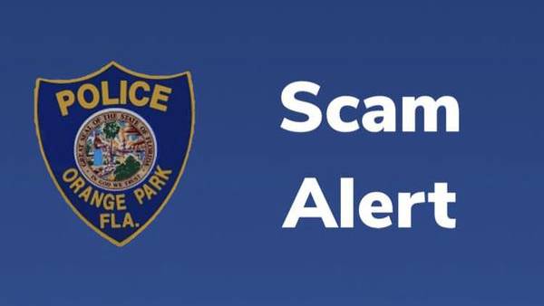 Orange Park Police warn of a potential scammer