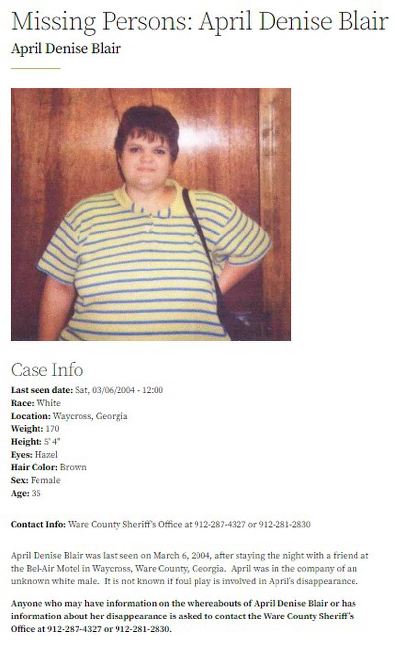 Missing fromApril Denise Blair was last seen March 6, 2004 in Waycross. the Jacksonville area