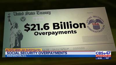 Social Security reviewing overpayment policies, procedures following Action News Jax investigation