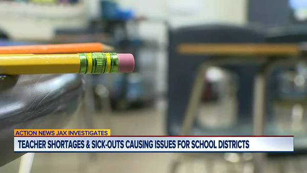 INVESTIGATES: Teacher shortages & sick-outs causing issues for school districts