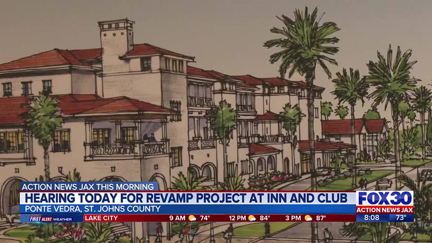 Ponte Vedra Inn & Club project will go before St. Johns County  commissioners Tuesday - Jacksonville Business Journal