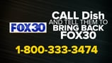 DISH CUSTOMERS: Call 800-333-3474 and demand they return FOX30. Switch TV provider today.