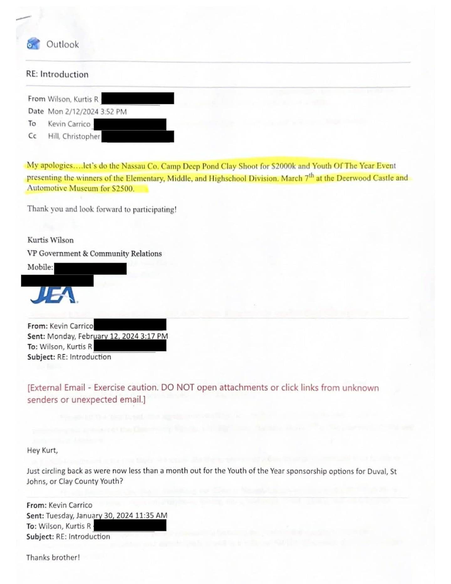 By the following month, Wilson confirmed JEA would sponsor two Boys & Girls Clubs events: $2,000 for a clay shoot event in Nassau County, $2,500 for a Youth of the Year event